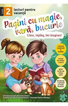 Pagini cu magie, vara, bucurie. Lecturi pentru vacanta - Clasa 2