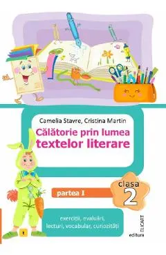 Calatorie prin lumea textelor literare - Clasa 2 Partea 1 (Varianta E)