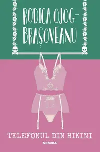 Telefonul din bikini - Paperback brosat - Rodica-Ojog Braşoveanu