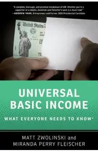 Universal Basic Income: What Everyone Needs to Know(r)