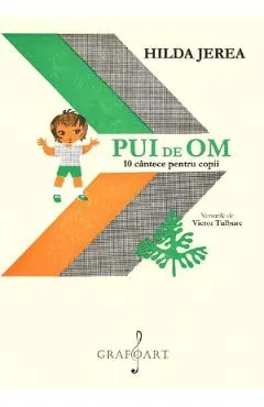 Pui de om. 10 cantece pentru copii