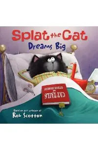 Splat the Cat Dreams Big