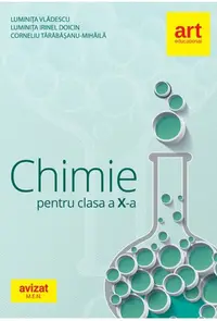 CHIMIE. Clasa a X-a. Culegere de exerciții probleme teste probleme practice