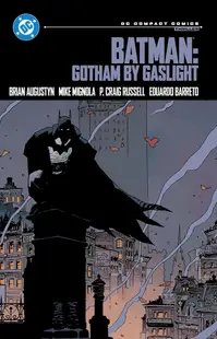 Batman. Gotham by Gaslight: DC Compact Comics Edition