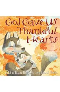 God Gave Us Thankful Hearts