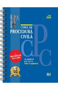 Codul de procedura civila Iunie 2026 Ed.Spiralata