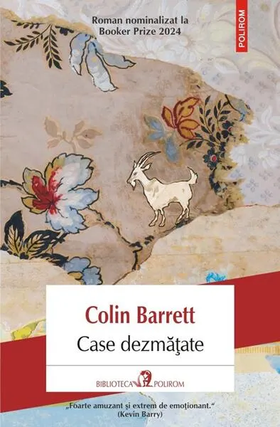 Case dezmățate - Paperback brosat - Colin Barrett