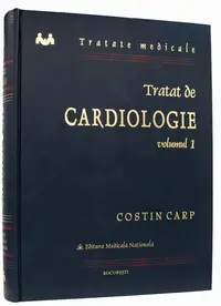 Tratat de cardiologie (Vol. 1) - Hardcover - Dr. Costin Carp