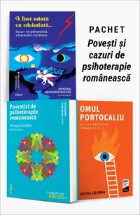 Pachet Povești și cazuri de psihoterapie românească. A fost odată ca niciodată.../Povestiri de psihoterapie românească/Omul Portocaliu și alte povestiri terapeutice