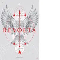 Revolta (Trilogia Jocurile foamei, partea a III-a, 2019)