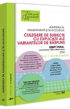 Admiterea in magistratura si in avocatura. Culegere Ed.6 - Mihai Adrian Hotca, Cristian Balan, Laura Stanila, Teodor Manea, Alexandru Porof, Giulia Sologon