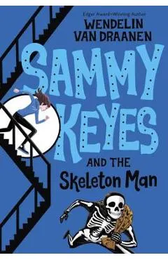 Sammy Keyes and the Skeleton Man