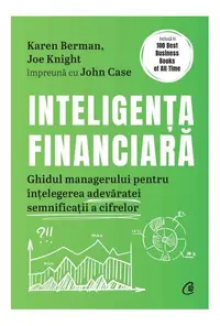Inteligenţa financiară - Hardcover - Joe Knight, John Case, Karen Berman