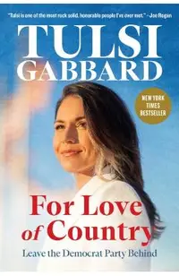 For Love of Country: Why I Left the Democratic Party
