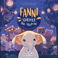 Fanni și Ghemul din stomac (Vol. 1) - Hardcover - Heidi Livingston, Julia Pöyhönen