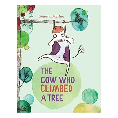 The Cow Who Climbed a Tree