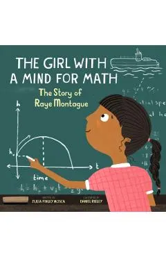 The Girl with a Mind for Math: The Story of Raye Montague