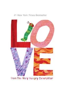 Love from the Very Hungry Caterpillar