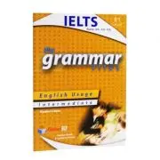 The Grammar Files. IELTS B1 Student's Book