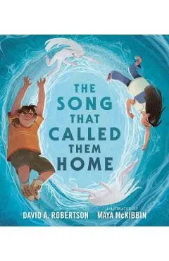 The Song That Called Them Home