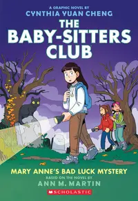 Mary Anne's Bad Luck Mystery (The Baby-Sitters Club Graphic Novel)
