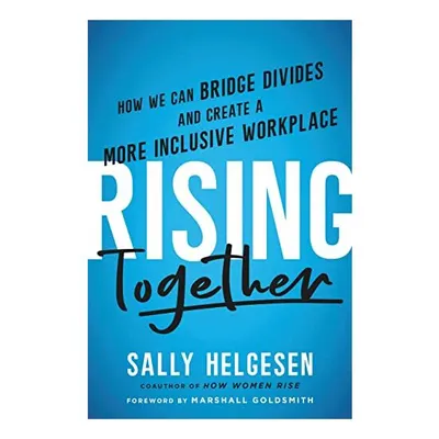 Rising Together