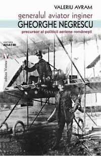 Generalul aviator inginer Gheorghe Negrescu