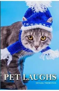 Pet Laughs a Picture Book In Large Print For Adults And Seniors