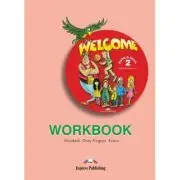 Welcome 2, Workbook. Caiet de limba engleza