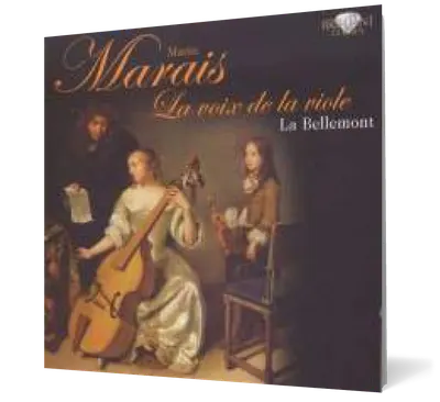 Marin Marais: La voix de la viole