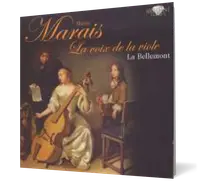 Marin Marais: La voix de la viole