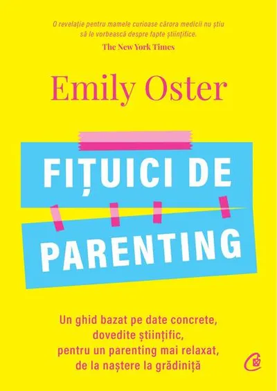 Fițuici de parenting - Paperback brosat - Emily Oster