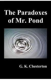 The Paradoxes of Mr. Pond