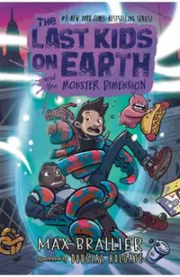 The Last Kids on Earth and the Monster Dimension