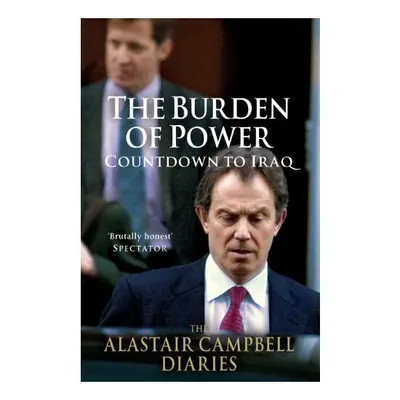 The Burden of Power: Countdown to Iraq