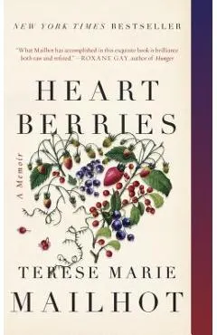 Heart Berries: A Memoir
