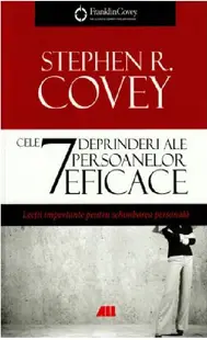 Cele 7 deprinderi ale persoanelor eficace