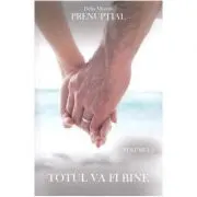 Prenuptial Volumul 3. Totul va fi bine