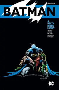 Batman: A Death in the Family (The Deluxe Edition)