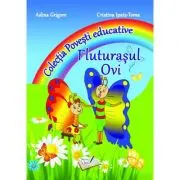 Fluturasul Ovi. Colectia Povesti Educative