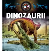 Enciclopedie cu ilustratii 3D, Dinozaurii