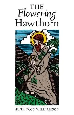 The Flowering Hawthorn