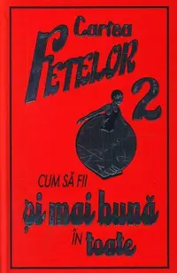 Cum să fii și mai bună în toate (Vol. 2) - Hardcover - Sally Norton