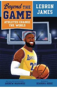 Beyond the Game: Lebron James