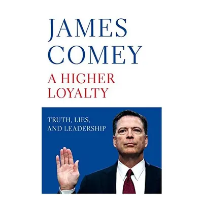 Higher Loyalty
