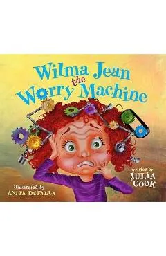Wilma Jean the Worry Machine