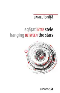 Agatat intre stele. Hanging between the stars