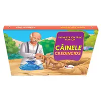 Poveste cu tâlc pop-up. Câinele credincios - Board book