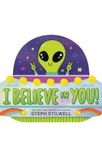 I Believe in You!