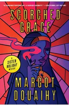 Scorched Grace: A Sister Holiday Mystery